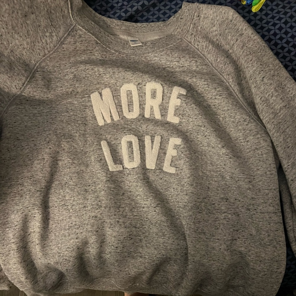 Old Navy Sweatshirt, only worn once, still fuzzy and cozy inside